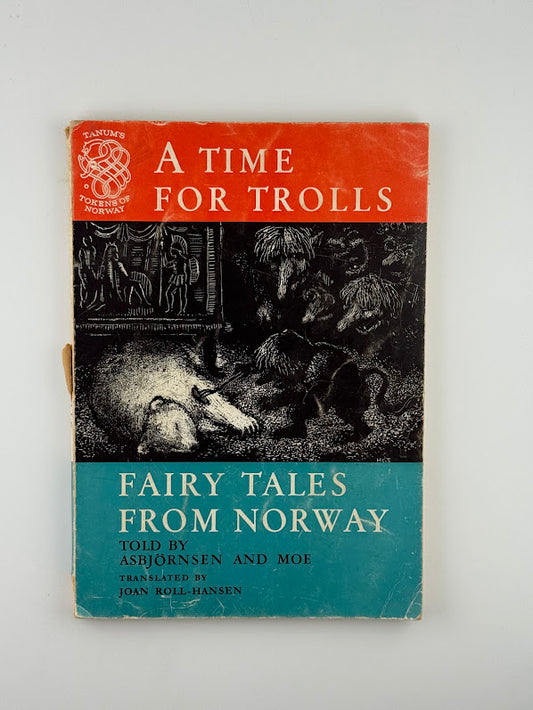 A Time For Trolls - Fairy Tales From Norway