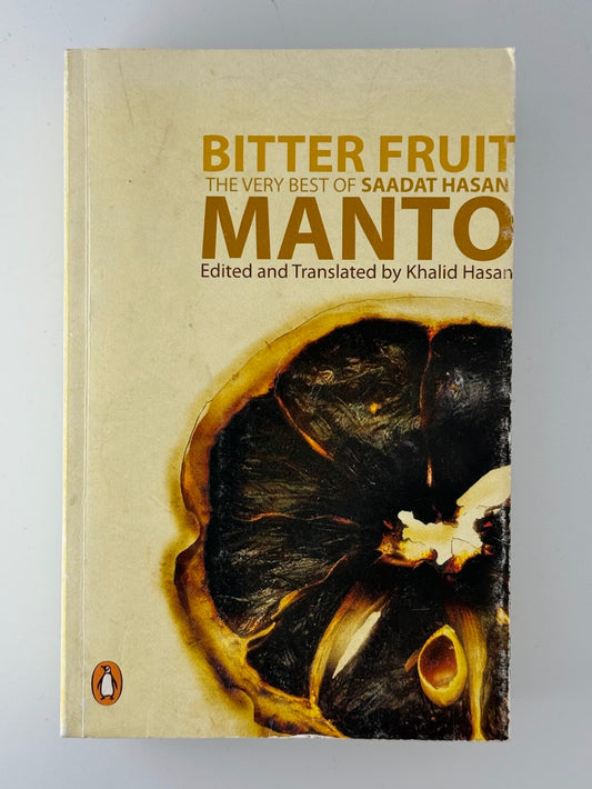 Bitter Fruit - The Very Best of Saadat Hasan Manto