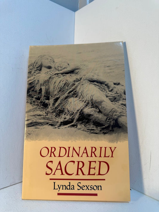 Ordinarily Sacred by Linda Sexson