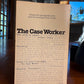 The Case Worker by George Konrad