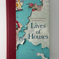 Lives of Houses edited by Kate Kennedy and Hermione Lee