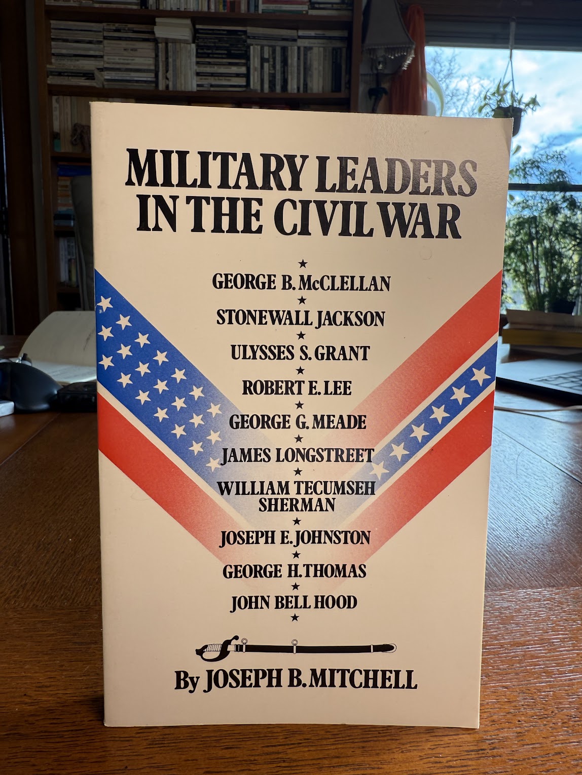 Military Leaders in the Civil War by Joseph B. Mitchell