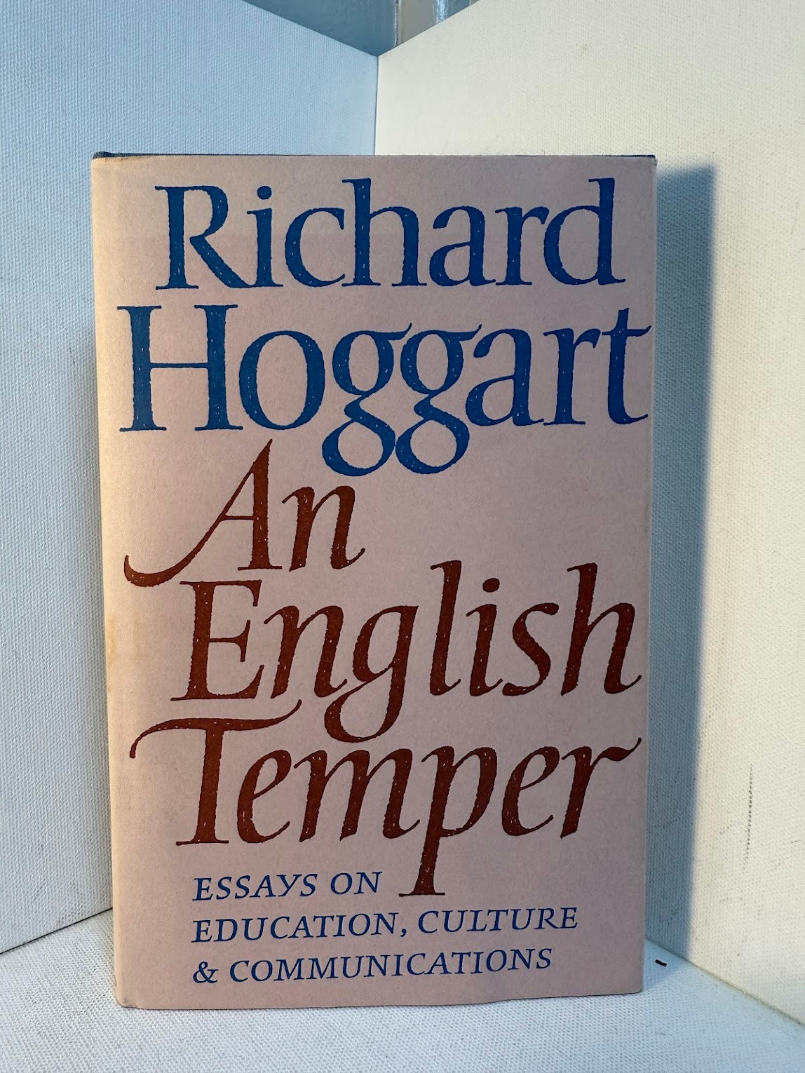 English Tempers An English Temper by Richard Hoggart – Revolving Books