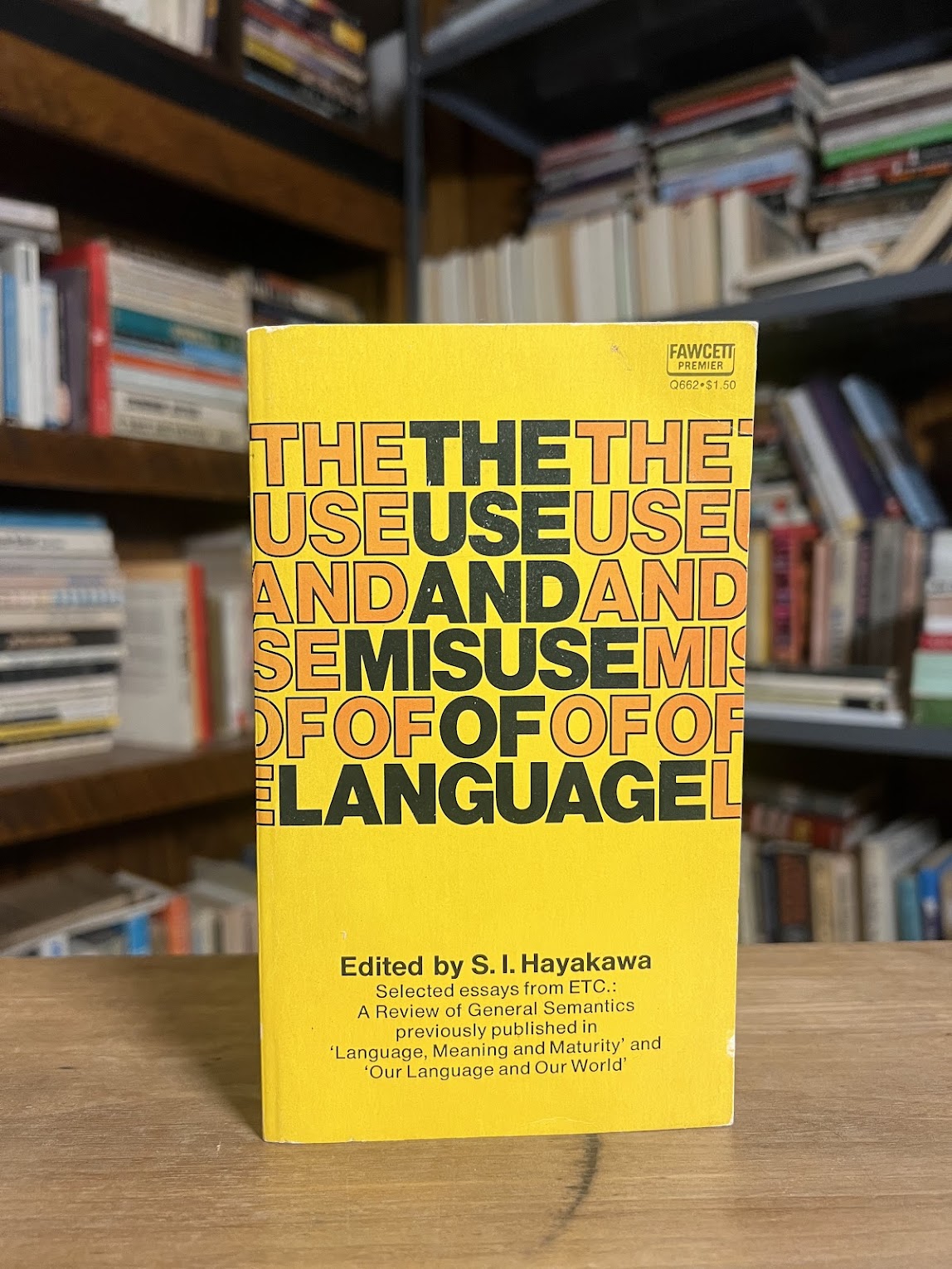 The Use and Misuse of Language by S.I. Hayakawa