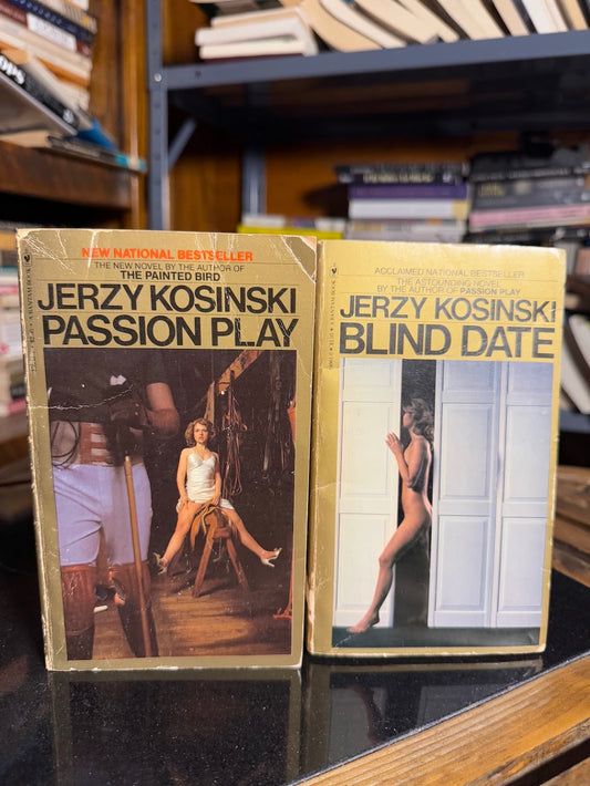 Passion Play & Blind Date by Jerzy Kosinski