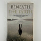 Beneath the Earth by John Boyne