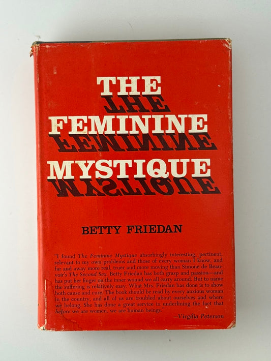 The Feminine Mystique by Betty Friedan