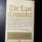The Last Crusader by Louis de Wohl