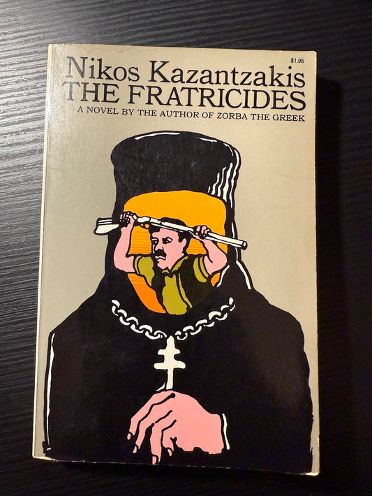 The Fratricides by Nikos Kazantzakis
