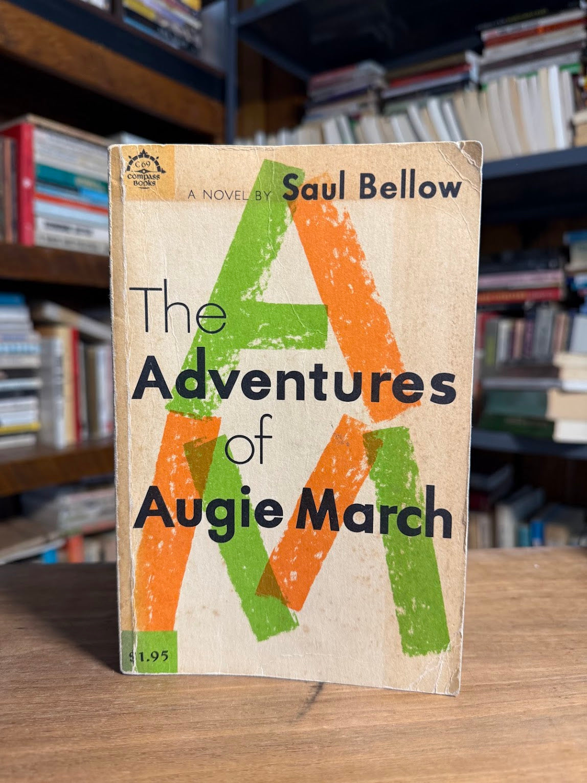 The Adventures of Augie March by Saul Bellow