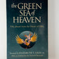 The Green Sea of Heaven - Fifty Ghazals from the Diwan of Hafiz