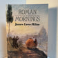 Roman Mornings by James Lees-Milne