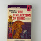 The Civilization of Rome by Donald R. Dudley