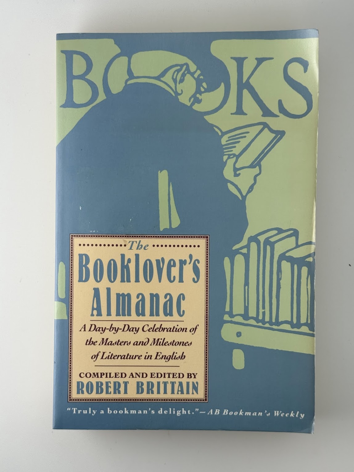 The Booklover's Almanac edited by Robert Brittain