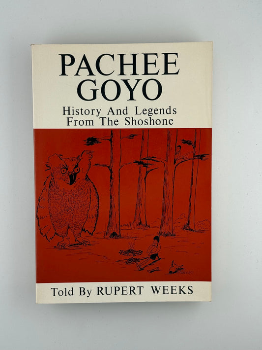 Pachee Goyo History and Legends from the Shoshone