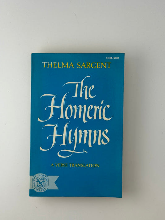 The Homeric Hymns by Thelma Sargent