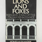 Lions and Foxes - Men and Ideas of the Italian Renaissance by Sidney Alexander