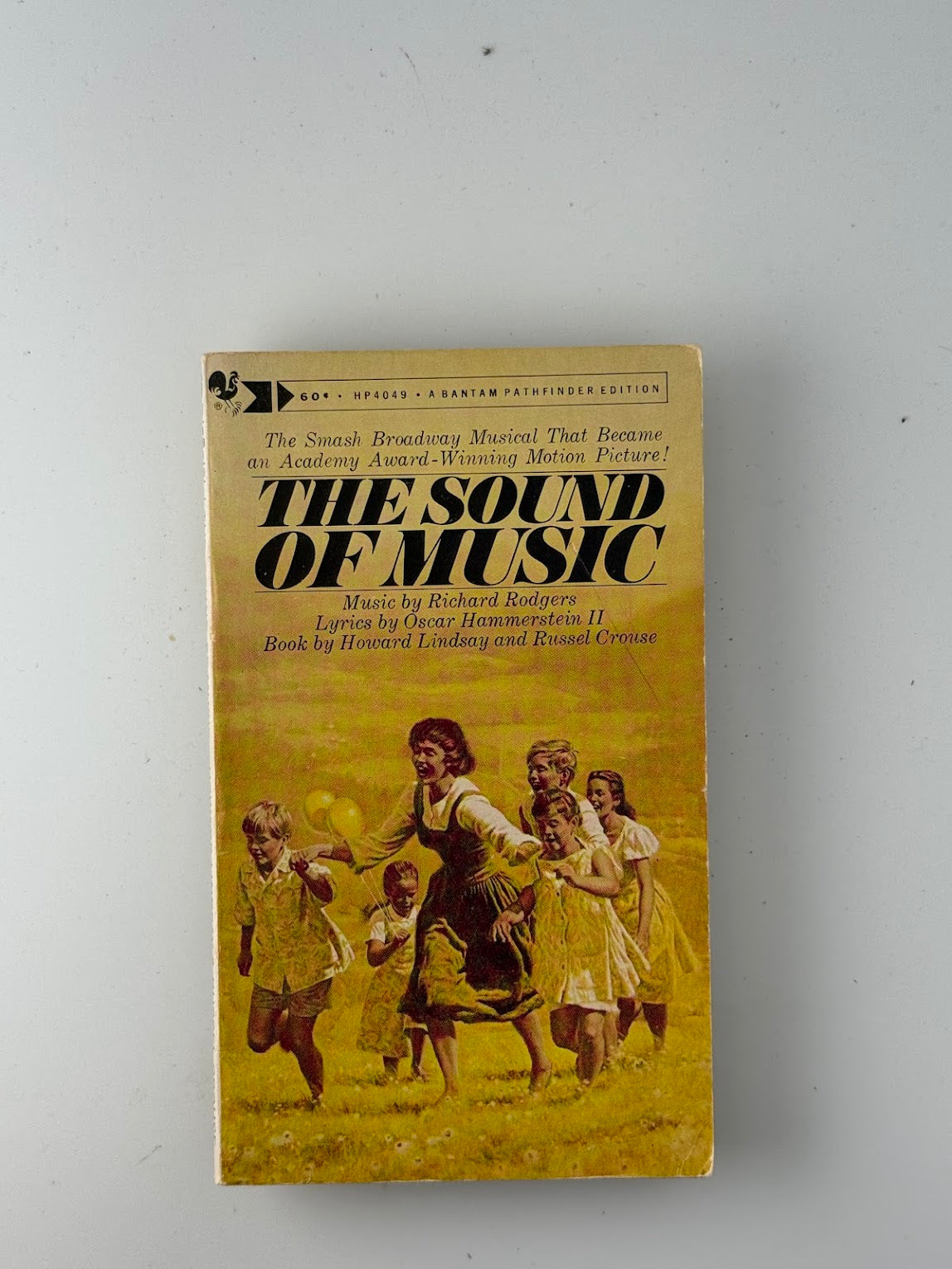The Sound of Music by Howard Lindsay and Russell Crouse