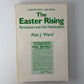 The Easter Rising by Alan J. Ward