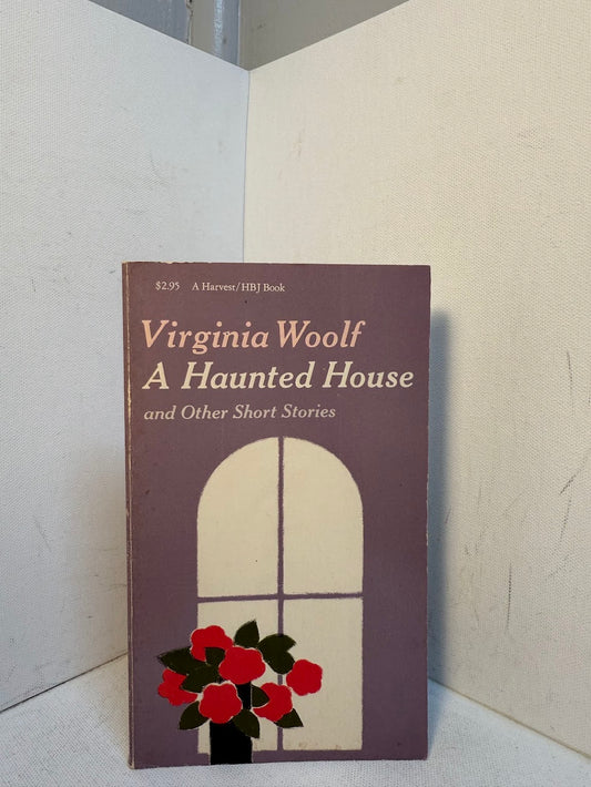 A Haunted House and Other Stories by Virginia Woolf