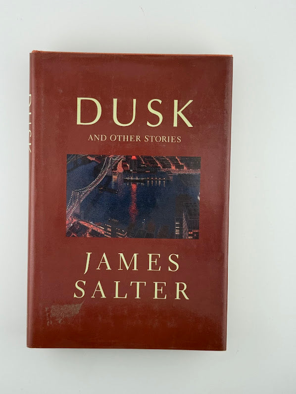 Dusk and Other Stories by James Salter