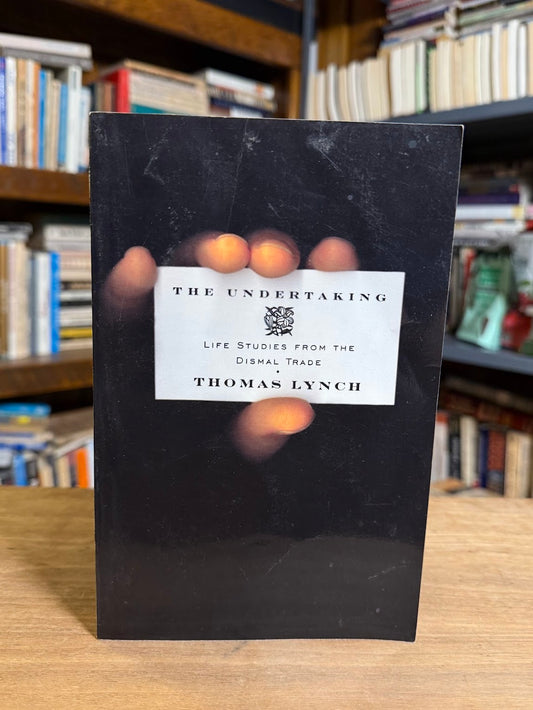 The Undertaking by Thomas Lynch