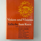 Voices and Visions - Talks by Sam Keen