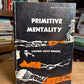 Primitive Mentality by Lucien Levy-Bruhl