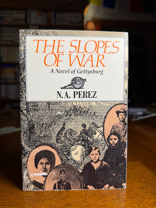 The Slopes of War by N.A. Perez