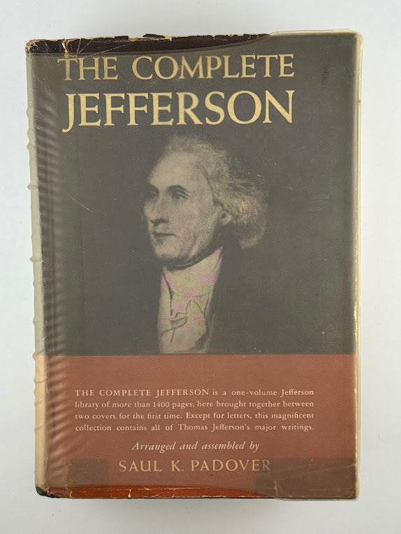 The Complete Jefferson assembled by Saul K. Padover