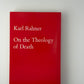 On the Theology of Death by Karl Rahner