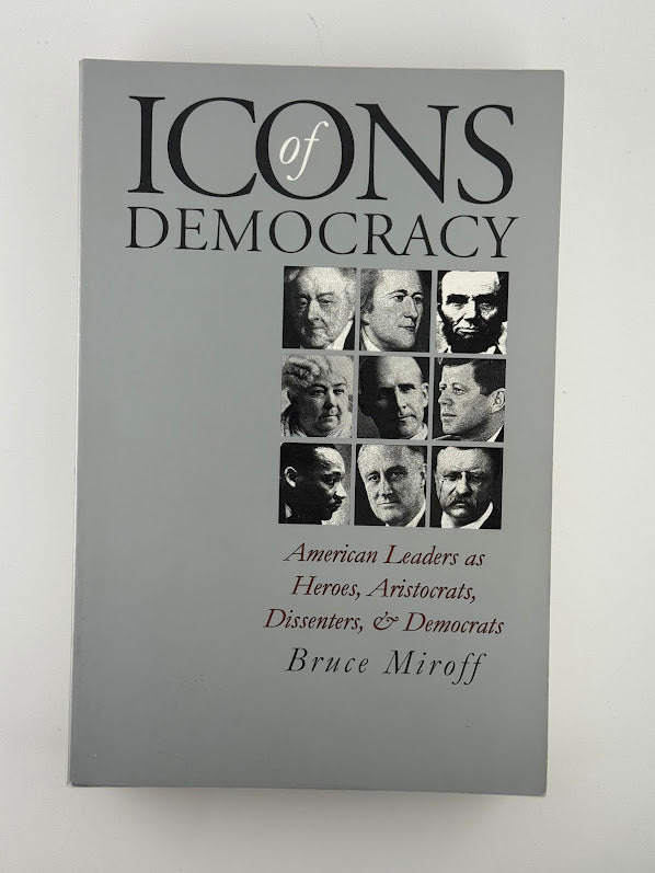 Icons of Democracy by Bruce Miroff