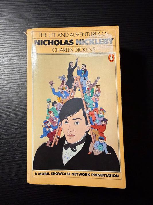 The Life and Adventures of Nicholas Nickleby by Charles Dickens
