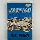 Inscriptions by Max Phillips