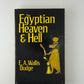 The Egyptian Heaven & Hell by E.A. Wallis Budge