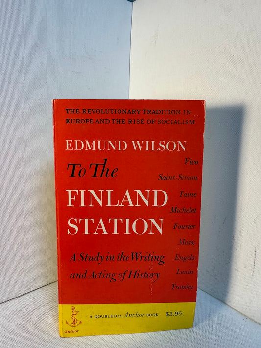 To The Finland Station by Edmund Wilson