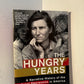 The Hungry Years - A Narrative History of the Great Depression by T.H. Watkins