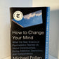 How to Change Your Mind by Michael Pollan