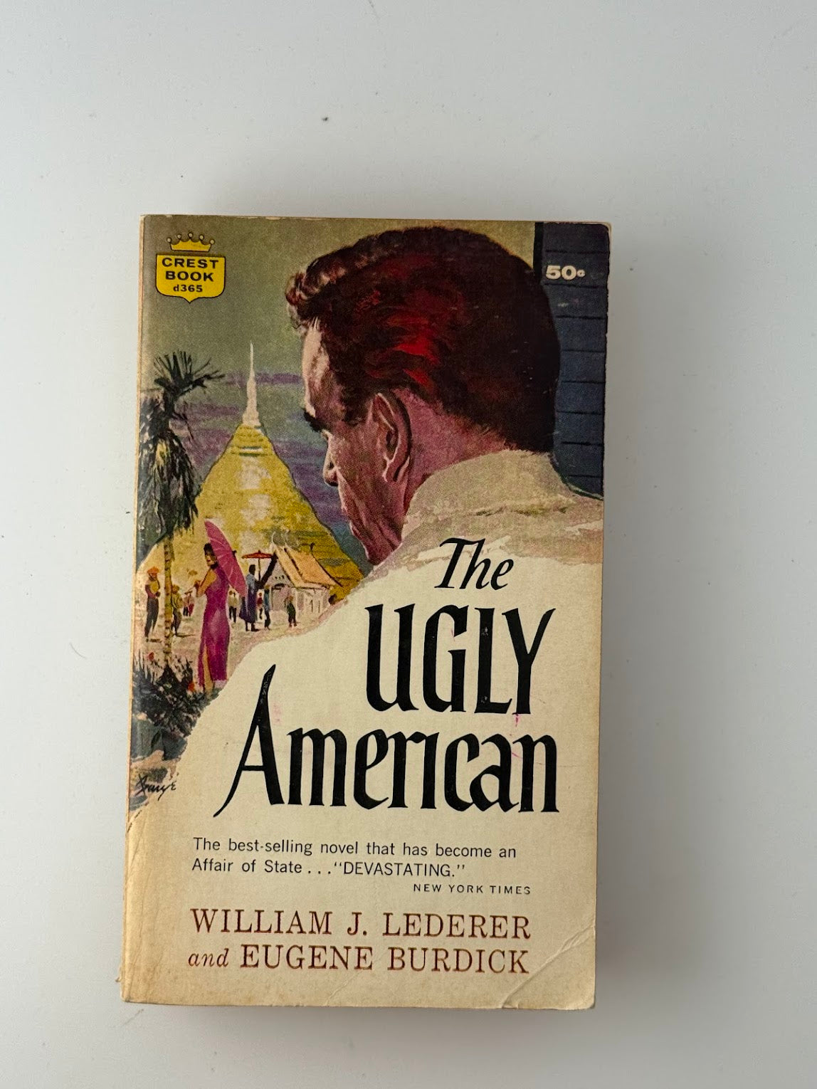 The Ugly American by William J. Lederer and Eugene Burdick