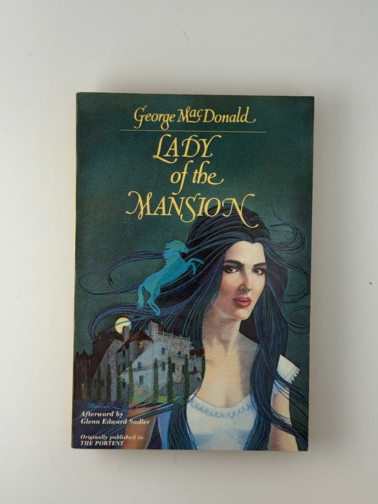 Lady of the Mansion by George Macdonald