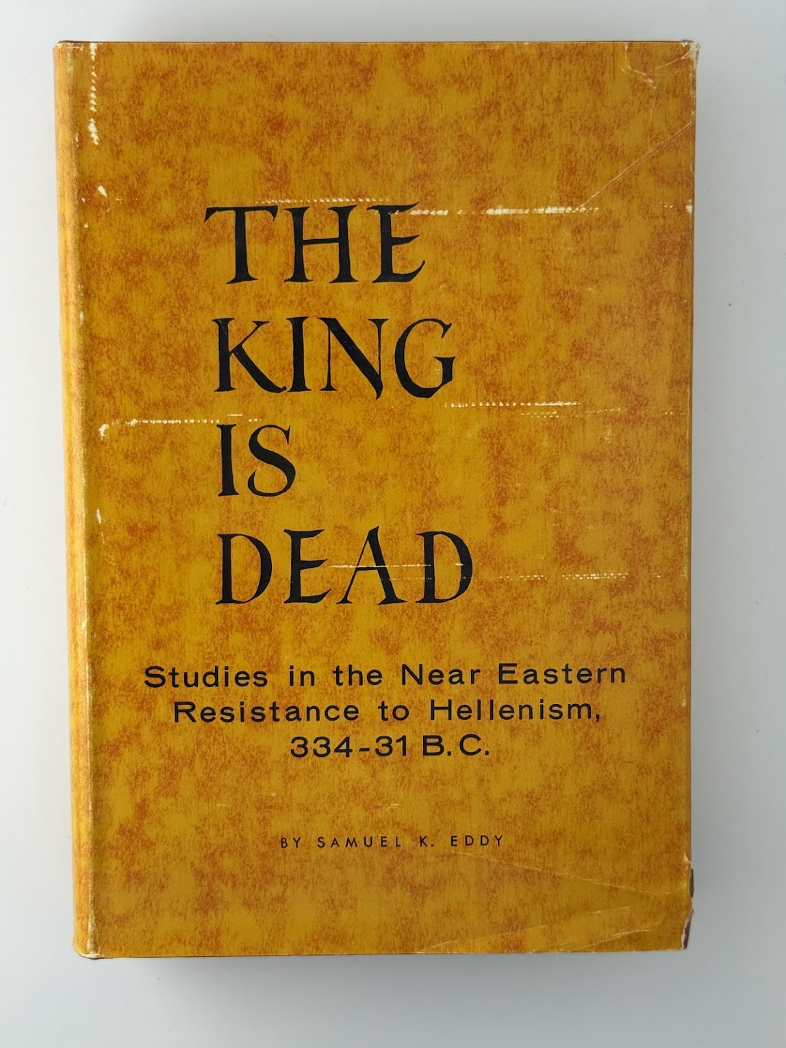 The King is Dead by Samuel K. Eddy