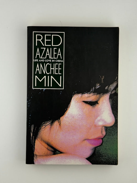 Red Azalea by Anchee Min