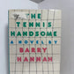 The Tennis Handsome by Barry Hannah