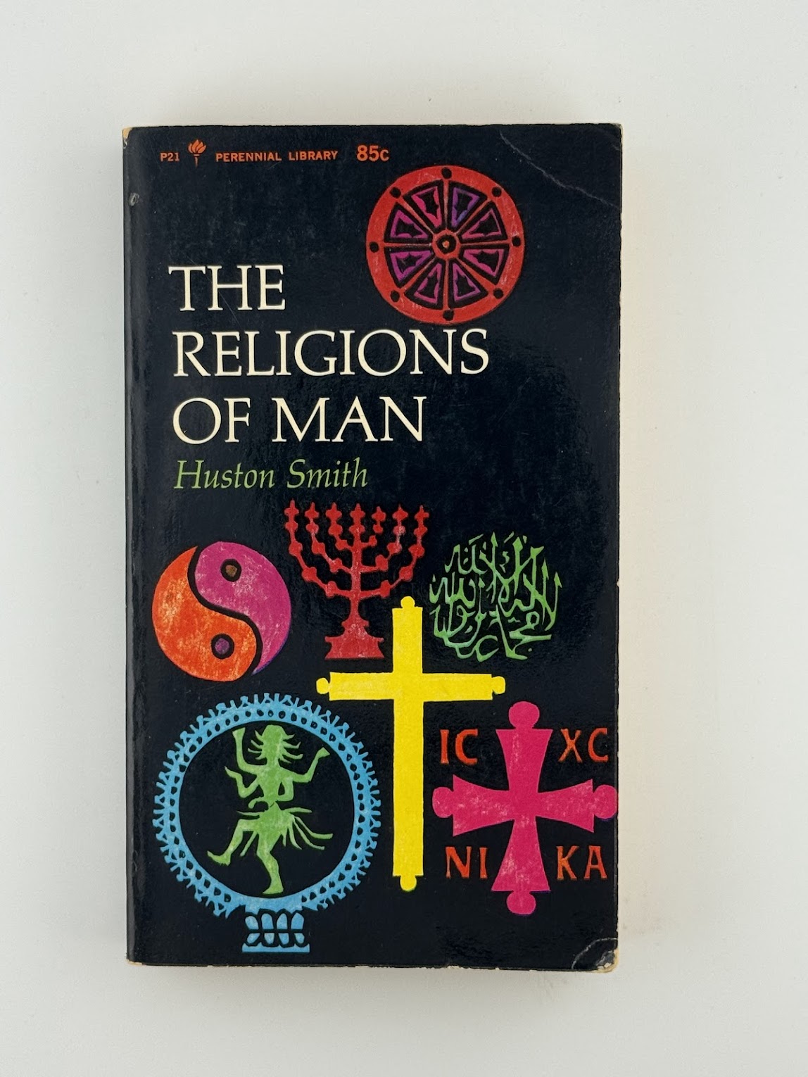 The Religions of Man by Huston Smith