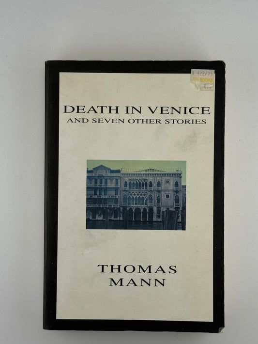 Death in Venice and Seven Other Stories by Thomas Mann