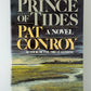 The Prince of Tides by Pat Conroy