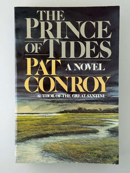 The Prince of Tides by Pat Conroy