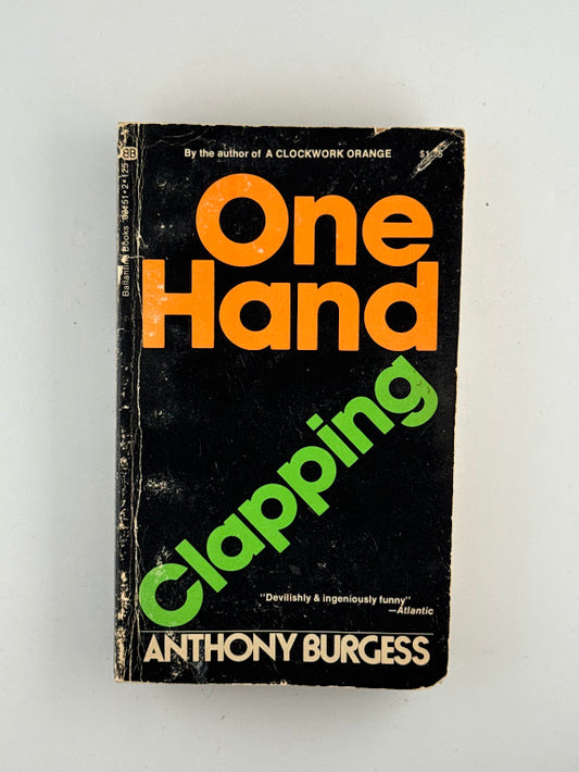 One Hand Clapping by Anthony Burgess