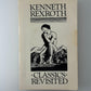 Classics Revisited by Kenneth Rexroth