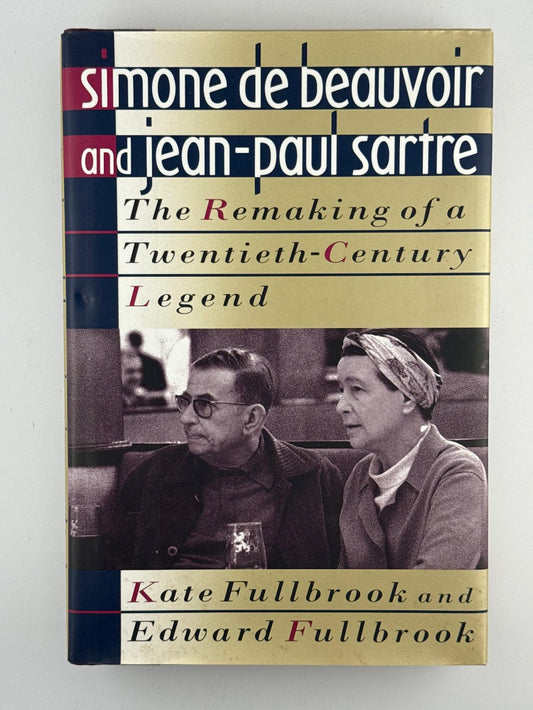 Simone de Beauvoir and Jean Paul Sartre by Kate Fullbrook and Edward Fullbrook